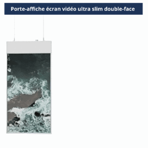 Ecran vidéo porte-affiche ultra slim